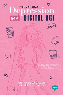 Book Review: Depression in the Digital Age, Fiona&nbsp;Thomas
